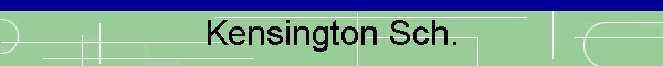 Kensington Sch.