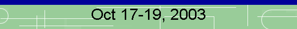 Oct 17-19, 2003